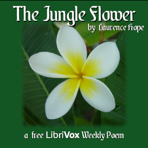 The Jungle Flower - Laurence Hope Audiobooks - Free Audio Books | Knigi-Audio.com/en/