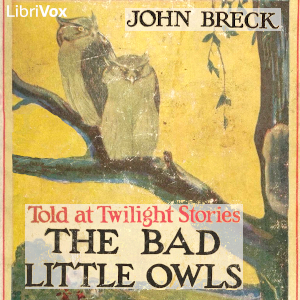 The Bad Little Owls - John Breck Audiobooks - Free Audio Books | Knigi-Audio.com/en/