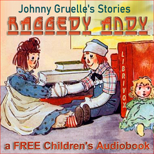 Raggedy Andy Stories (version 2) - Johnny Gruelle Audiobooks - Free Audio Books | Knigi-Audio.com/en/