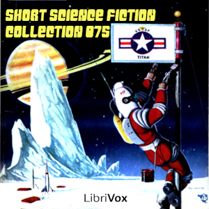 Short Science Fiction Collection 075 - Various Audiobooks - Free Audio Books | Knigi-Audio.com/en/