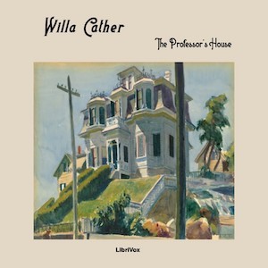 The Professor's House - Willa Sibert Cather Audiobooks - Free Audio Books | Knigi-Audio.com/en/