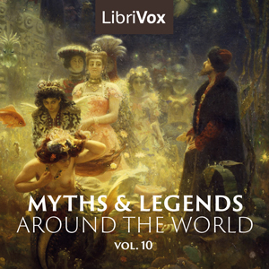 Myths and Legends Around the World - Collection 10 - Various Audiobooks - Free Audio Books | Knigi-Audio.com/en/