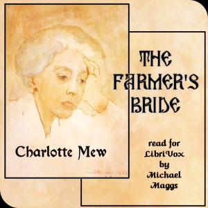 The Farmer's Bride (Version 2) - Charlotte MEW Audiobooks - Free Audio Books | Knigi-Audio.com/en/