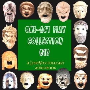 One-Act Play Collection 013 - Various Audiobooks - Free Audio Books | Knigi-Audio.com/en/