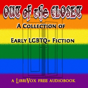 Out of the Closet: A Collection of Early LGBTQ+ Fiction - Various Audiobooks - Free Audio Books | Knigi-Audio.com/en/