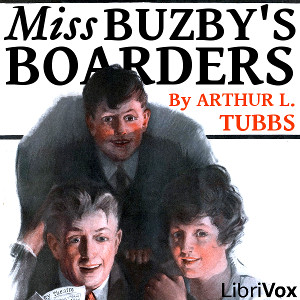 Miss Buzby's Boarders - Arthur Lewis Tubbs Audiobooks - Free Audio Books | Knigi-Audio.com/en/