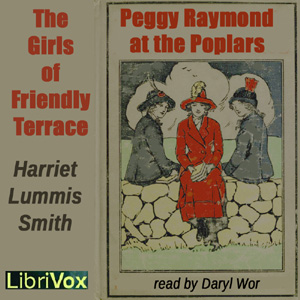 The Friendly Terrace Quartette (or Peggy Raymond At The Poplars) - Harriet Lummis SMITH Audiobooks - Free Audio Books | Knigi-Audio.com/en/