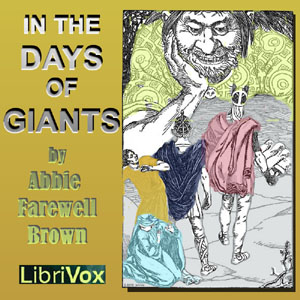 In The Days of Giants - Abbie Farwell Brown Audiobooks - Free Audio Books | Knigi-Audio.com/en/