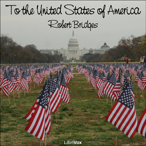 To the United States of America - Robert Bridges Audiobooks - Free Audio Books | Knigi-Audio.com/en/
