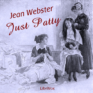 Just Patty - Jean Webster Audiobooks - Free Audio Books | Knigi-Audio.com/en/