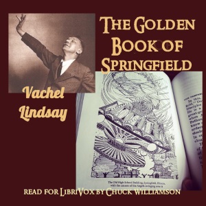 The Golden Book of Springfield - Vachel Lindsay Audiobooks - Free Audio Books | Knigi-Audio.com/en/