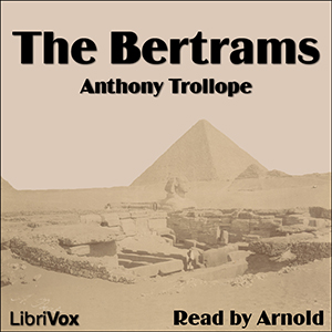 The Bertrams - Anthony Trollope Audiobooks - Free Audio Books | Knigi-Audio.com/en/