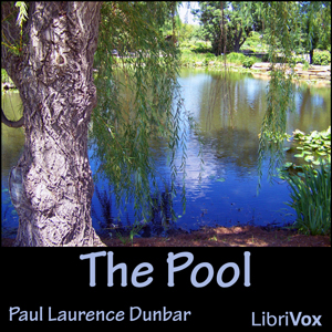 The Pool - Paul Laurence Dunbar Audiobooks - Free Audio Books | Knigi-Audio.com/en/
