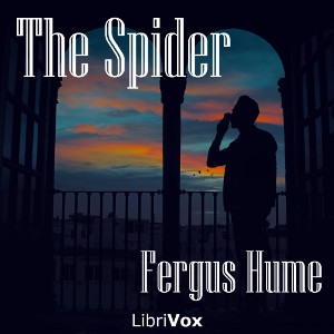 The Spider - Fergus Hume Audiobooks - Free Audio Books | Knigi-Audio.com/en/