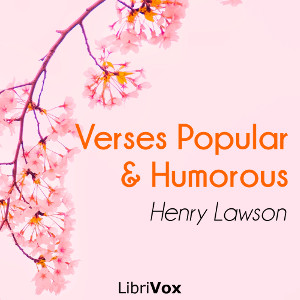 Verses Popular and Humorous - Henry Lawson Audiobooks - Free Audio Books | Knigi-Audio.com/en/