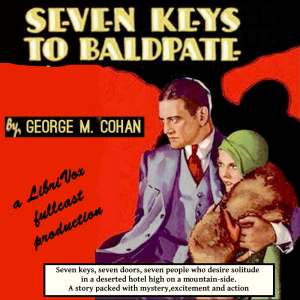 Seven Keys to Baldpate (Play) - George M. Cohan Audiobooks - Free Audio Books | Knigi-Audio.com/en/