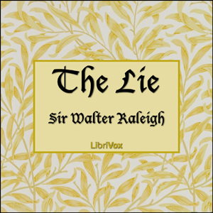 The Lie - Sir Walter RALEIGH Audiobooks - Free Audio Books | Knigi-Audio.com/en/