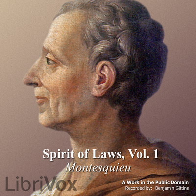The Spirit of Laws (Volume 1) - Charles-Louis de Secondat, baron de La Brède et de Audiobooks - Free Audio Books | Knigi-Audio.com/en/