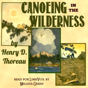 Canoeing in the Wilderness - Henry David Thoreau Audiobooks - Free Audio Books | Knigi-Audio.com/en/