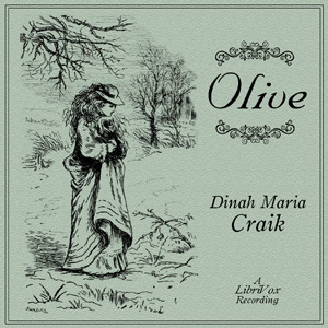 Olive - Dinah Maria Mulock Craik Audiobooks - Free Audio Books | Knigi-Audio.com/en/