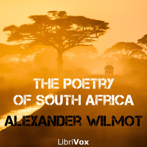 The Poetry of South Africa - Alexander Wilmot Audiobooks - Free Audio Books | Knigi-Audio.com/en/