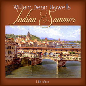 Indian Summer - William Dean Howells Audiobooks - Free Audio Books | Knigi-Audio.com/en/