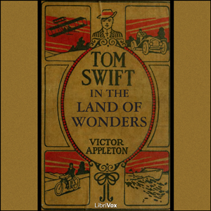 Tom Swift in the Land of Wonders - Victor Appleton Audiobooks - Free Audio Books | Knigi-Audio.com/en/