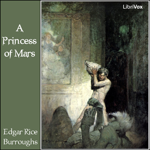 A Princess of Mars (version 2) - Edgar Rice Burroughs Audiobooks - Free Audio Books | Knigi-Audio.com/en/