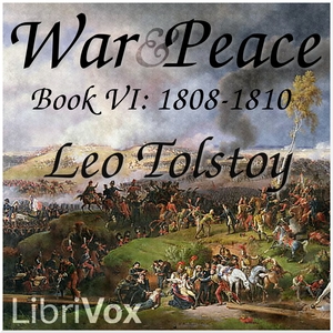 War and Peace, Book 06: 1808-1810 - Leo Tolstoy Audiobooks - Free Audio Books | Knigi-Audio.com/en/