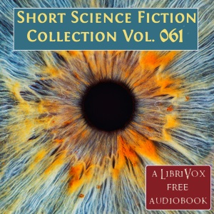 Short Science Fiction Collection 061 - Various Audiobooks - Free Audio Books | Knigi-Audio.com/en/
