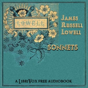 Sonnets - James Russell Lowell Audiobooks - Free Audio Books | Knigi-Audio.com/en/