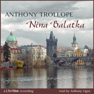 Nina Balatka - Anthony Trollope Audiobooks - Free Audio Books | Knigi-Audio.com/en/