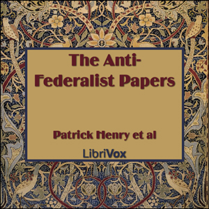 The Anti-Federalist Papers - Patrick HENRY Audiobooks - Free Audio Books | Knigi-Audio.com/en/