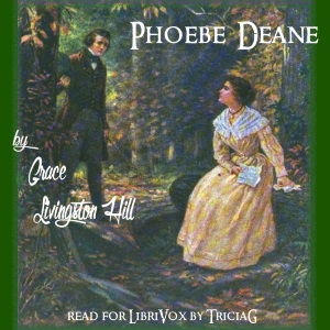 Phoebe Deane - Grace Livingston Hill Audiobooks - Free Audio Books | Knigi-Audio.com/en/