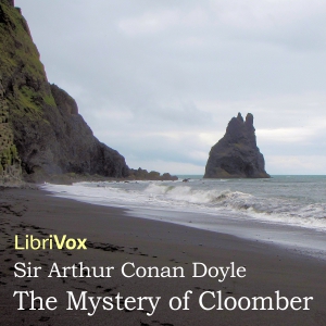 The Mystery Of Cloomber - Sir Arthur Conan Doyle Audiobooks - Free Audio Books | Knigi-Audio.com/en/