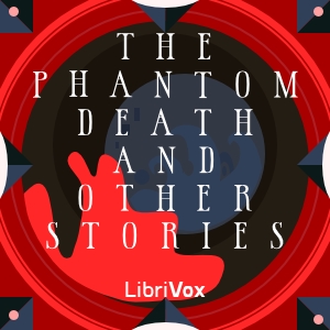 The Phantom Death and Other Stories - William Clark Russell Audiobooks - Free Audio Books | Knigi-Audio.com/en/
