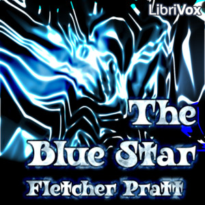 The Blue Star - Fletcher Pratt Audiobooks - Free Audio Books | Knigi-Audio.com/en/