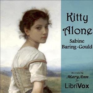 Kitty Alone - Sabine Baring-Gould Audiobooks - Free Audio Books | Knigi-Audio.com/en/