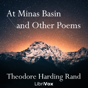 At Minas Basin and Other Poems - Theodore Harding Rand Audiobooks - Free Audio Books | Knigi-Audio.com/en/