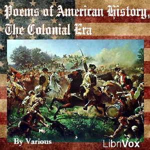 Poems of American History, The Colonial Era - Various Audiobooks - Free Audio Books | Knigi-Audio.com/en/