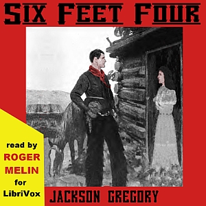 Six Feet Four - Jackson GREGORY Audiobooks - Free Audio Books | Knigi-Audio.com/en/