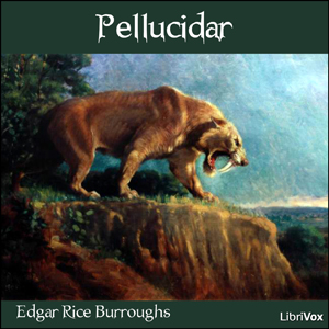 Pellucidar - Edgar Rice Burroughs Audiobooks - Free Audio Books | Knigi-Audio.com/en/