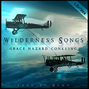 Wilderness Songs - Grace H. Conkling Audiobooks - Free Audio Books | Knigi-Audio.com/en/