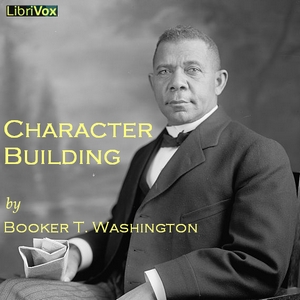 Character Building - Booker T. Washington Audiobooks - Free Audio Books | Knigi-Audio.com/en/