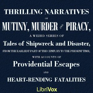 Thrilling Narratives of Mutiny, Murder and Piracy - Anonymous Audiobooks - Free Audio Books | Knigi-Audio.com/en/