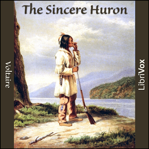 The Sincere Huron (L'Ingénu) - Voltaire Audiobooks - Free Audio Books | Knigi-Audio.com/en/