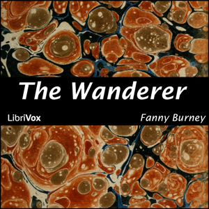 The Wanderer - Fanny Burney Audiobooks - Free Audio Books | Knigi-Audio.com/en/