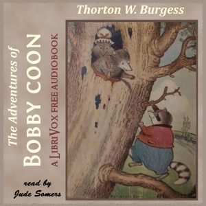 The Adventures of Bobby Coon - Thornton W. Burgess Audiobooks - Free Audio Books | Knigi-Audio.com/en/