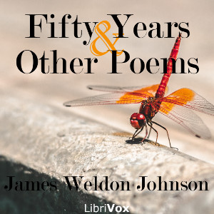 Fifty years & Other Poems - James Weldon Johnson Audiobooks - Free Audio Books | Knigi-Audio.com/en/