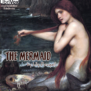 The Mermaid - Lily DOUGALL Audiobooks - Free Audio Books | Knigi-Audio.com/en/